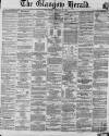 Glasgow Herald Wednesday 18 January 1860 Page 1