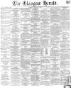 Glasgow Herald Saturday 10 March 1860 Page 1