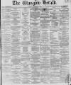 Glasgow Herald Saturday 01 December 1860 Page 1