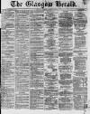 Glasgow Herald Friday 01 March 1861 Page 1