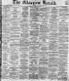 Glasgow Herald Saturday 09 March 1861 Page 1