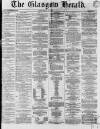 Glasgow Herald Wednesday 10 April 1861 Page 1