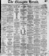 Glasgow Herald Saturday 13 April 1861 Page 1