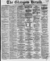 Glasgow Herald Friday 03 May 1861 Page 1