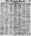 Glasgow Herald Saturday 06 July 1861 Page 1