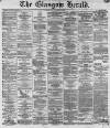 Glasgow Herald Saturday 05 October 1861 Page 1