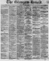 Glasgow Herald Friday 01 November 1861 Page 1