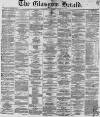Glasgow Herald Saturday 02 November 1861 Page 1