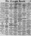 Glasgow Herald Saturday 23 November 1861 Page 1