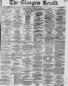 Glasgow Herald Saturday 15 February 1862 Page 1