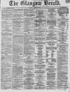 Glasgow Herald Friday 23 May 1862 Page 1