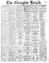 Glasgow Herald Friday 16 January 1863 Page 1