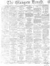 Glasgow Herald Saturday 31 October 1863 Page 1