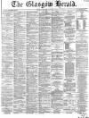 Glasgow Herald Friday 25 March 1864 Page 1