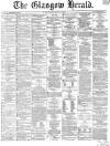 Glasgow Herald Wednesday 06 April 1864 Page 1