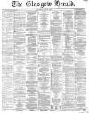 Glasgow Herald Saturday 28 May 1864 Page 1