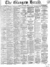 Glasgow Herald Monday 05 December 1864 Page 1