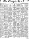 Glasgow Herald Saturday 11 March 1865 Page 1