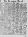 Glasgow Herald Saturday 03 March 1866 Page 1