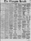 Glasgow Herald Wednesday 26 December 1866 Page 1