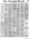 Glasgow Herald Saturday 10 October 1868 Page 1