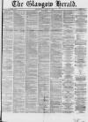 Glasgow Herald Wednesday 07 April 1869 Page 1