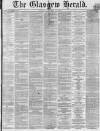 Glasgow Herald Friday 26 November 1869 Page 1