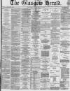 Glasgow Herald Saturday 27 November 1869 Page 1
