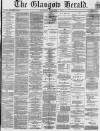Glasgow Herald Saturday 04 December 1869 Page 1