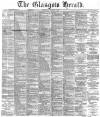 Glasgow Herald Wednesday 06 December 1871 Page 1