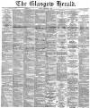 Glasgow Herald Friday 08 December 1871 Page 1