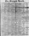 Glasgow Herald Monday 03 February 1873 Page 1