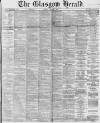 Glasgow Herald Monday 05 January 1874 Page 1