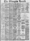 Glasgow Herald Thursday 08 January 1874 Page 1
