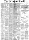 Glasgow Herald Tuesday 16 February 1875 Page 1