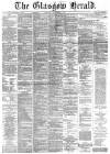 Glasgow Herald Saturday 04 September 1875 Page 1