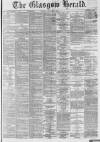 Glasgow Herald Tuesday 01 February 1876 Page 1