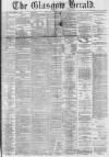 Glasgow Herald Saturday 08 April 1876 Page 1