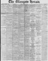 Glasgow Herald Friday 19 January 1877 Page 1