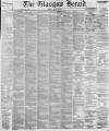 Glasgow Herald Monday 26 March 1877 Page 1