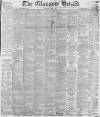 Glasgow Herald Wednesday 09 May 1877 Page 1