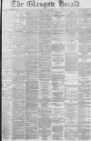 Glasgow Herald Saturday 14 July 1877 Page 1
