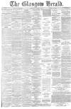 Glasgow Herald Wednesday 13 March 1878 Page 1