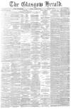 Glasgow Herald Friday 29 March 1878 Page 1