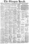 Glasgow Herald Wednesday 10 April 1878 Page 1
