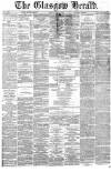 Glasgow Herald Friday 10 May 1878 Page 1