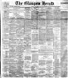 Glasgow Herald Friday 06 June 1879 Page 1