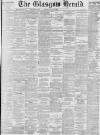 Glasgow Herald Thursday 10 June 1880 Page 1