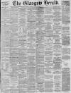 Glasgow Herald Tuesday 31 August 1880 Page 1