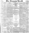 Glasgow Herald Saturday 28 May 1881 Page 1